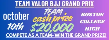 TEAM VALOR BJJ GRAND PRIX