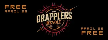 The Grapplers Revolt: A FREE TOURNAMENT
