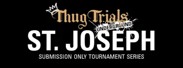 Thug Trials Underground - BJJ Tournament in St. Joseph 2026
