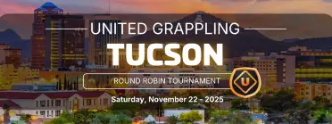 United Grappling in Tucson - AZ - November 22th