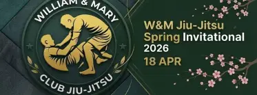 W&amp;M Jiu-Jitsu Spring Invitational 2026