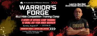 Warrior's Forge - Competition Training - BJJ Tournament in Ga 30004 2026
