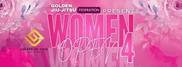 Women's Open 4 Jiu-Jitsu Tournament - BJJ Tournament in California 2026