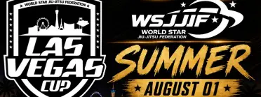 World Star Jiu jitsu federation - Las Vegas Cup Summer