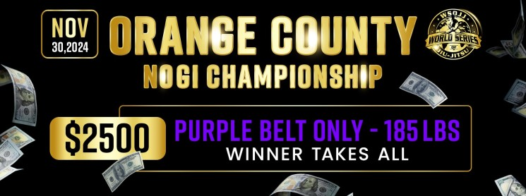 WSOJJ $2,500 ORANGE COUNTY NOGI PURPLE BELT CHAMPIONSHIP